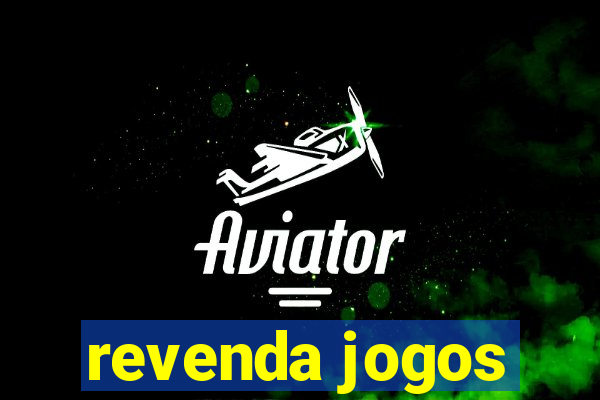 revenda jogos